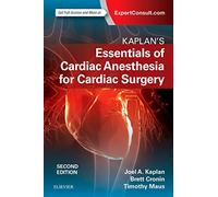Kaplan's Essentials of Cardiac Anesthesia – Elsevier