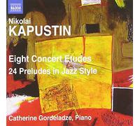 Kapustin, N. - Nikolai Kapustin: Eight Concert Etudes/24 Preludes In Jazz Style
