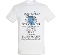 KAQlMAO I Don't Need Therapy T-Shirt Outlander Jamie Claire Fraser Schottland Schottischs White XXL