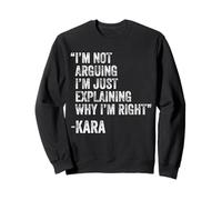 Kara Quote Funny Birthday Custom Name Idea Engineer Sweatshirt