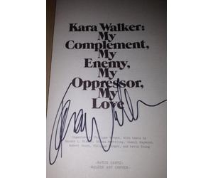 Kara Walker: My Complement, My Enemy, My Oppressor, My Love