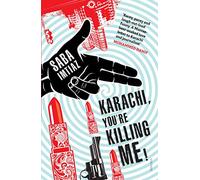 Karachi, You're Killing Me!