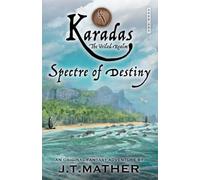 Karadas: The Veiled Realm: Spectre of Destiny: 1