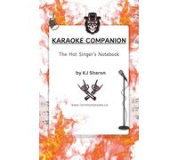 Karaoke Companion: The Hot Singer's Notebook
