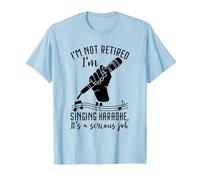 Karaoke I'm Not Retired Singing Microphone Karaoke Singer T-Shirt, Men, Baby Blue, Small