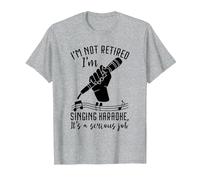 Karaoke I'm Not Retired Singing Microphone Karaoke Singer T-Shirt, Men, Heather Grey, Large