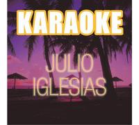Karaoke: Julio Iglesias