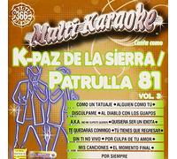Karaoke: K-Paz De La Sierra Y Patrulla 81 - Exitos