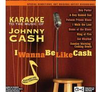 KARAOKE - Karaoke To The Music Of Johnny Cash: I Wanna Be Like Cash