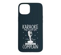 Karaoke Makes My Heart Sing And Neighbors Complain Case for iPhone 15 Plus