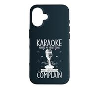 Karaoke Makes My Heart Sing And Neighbors Complain Case for iPhone 16