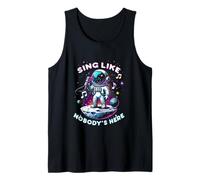 Karaoke Sing Like Nobody's Here Tank Top