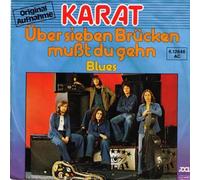 Karat - Über Sieben Brücken Mußt Du Gehn / Blues [Vinyl Single 7'']