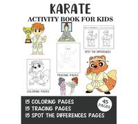 Karate Activity Book for Kids: Coloring, Tracing and Spot the Difference Pages