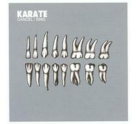 Karate - Cancel/Sing