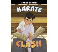 Karate Clash (Sport Stories)