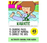 KARATE Coloring Book for Kids, Activity Book, Color By Numbers, Connect the Dots