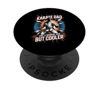Karate Dad Like A Normal Dad But Cooler Fighter PopSockets Adhesive PopGrip