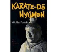 Karate-do Nyumon: The Master Introductory Text