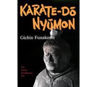 Karate-Do Nyumon: The Master Introductory Text