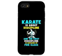 Karate is about discipline and the first discipline Case for iPhone SE (2020) / 7/8