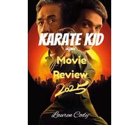 Karate Kid: Legends Movie Review 2025