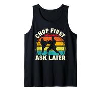 Karate Martial Arts Chop First Ask Later Retro Tank Top
