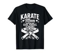 Karate Mom Supporting Kicks Punches Dreams Gifts Ideas T-Shirt