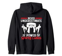 Karate Never underestimate the power of sporty ladies Zip Hoodie