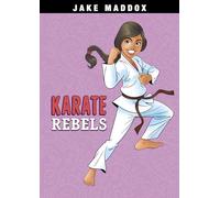 Karate Rebels (Jake Maddox Girl Sports Stories)
