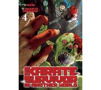 Karate Survivor in Another World (Manga) Vol. 4