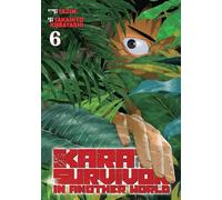 Karate Survivor in Another World (Manga) Vol. 6