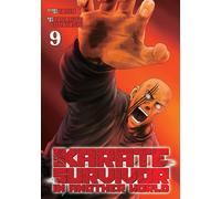 Karate Survivor in Another World (Manga) Vol. 9