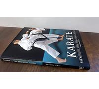 Karate: the Essential Guide to Mastering the Art (Martial Arts)