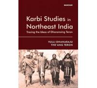Karbi Studies in Northeast India : Tracing the Ideas of Dharamsing