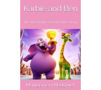 Karbie and Ben: The Quest for the Eternal Chalice of Joy