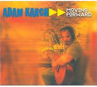 KARCH,ADAM - Moving Forward