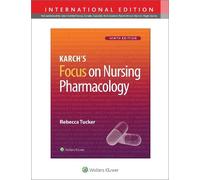Karch's Focus on Nursing Pharmacology