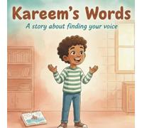 Kareem's Words: A story about finding your voice