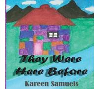 Kareen L Samuels They Were Here Before Paperback Book Kareen L Samuels Multicolor