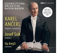 Karel Ancerl/Swf Orch B-B - Karel An?erl conducts Josef Suk Asrael & Isa Krej?i Serenata