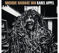 Karel Appel - Musique Barbare [VINYL]