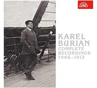 Karel Burian - Karel Burian - The Complete Recordings 1906 - 1913