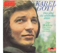 Karel Gott - Das sind die schönsten Jahre (1971) / Vinyl single [Vinyl-Single 7'']