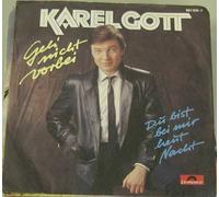 Karel Gott - Geh' nicht vorbei (1984) / Vinyl single [Vinyl-Single 7'']