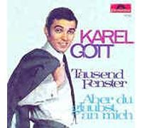 KAREL GOTT - Tausend Fenster / Aber du glaubst an mich ( 7" Vinyl Single 1968)( Polydor 53016)