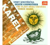 Karel: Scenes from the Operas