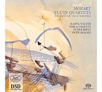 Karel Valter; Pablo Valetti; Peter Biely; Petr Skalka - Mozart: Flute Quartets On Period Instruments