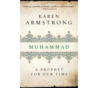 Muhammad: A Prophet for Our Time