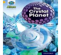 Karen Ball Project X: Alien Adventures: Gold: The Crystal Palace Paperback Book Karen Ball Multicolor